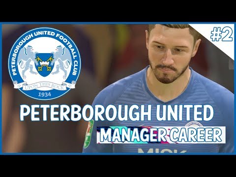 FIFA 19 Career Mode Peterborough United #2  - BATTERED!!