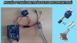 Arduino potansiyometre ile servo motor kontrolü n