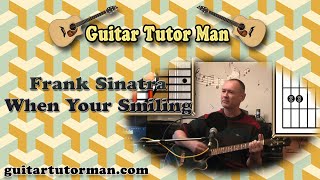 When You're Smiling - Frank Sinatra / Dean Martin etc.  Acoustic Guitar Lesson (easy-ish)