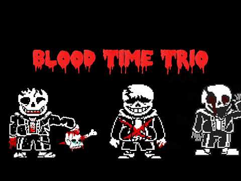 Blood Time Trio...