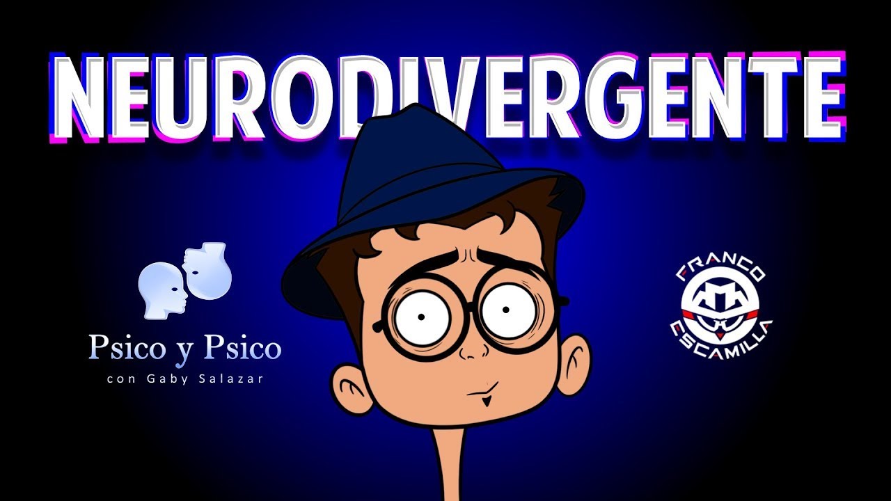 Psico y Psico.- Neurodivergente