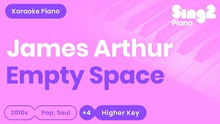 Download lagu James Arthur - Empty Space (Higher Key) Piano Karaoke mp3 Download lagu James Arthur - Empty Space (Higher Key) Piano Karaoke mp3