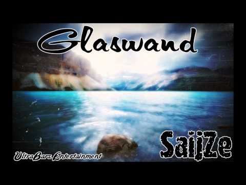 SaijZe - Glaswand