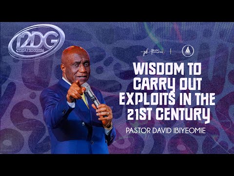 Wisdom To Carry Out Exploits In The 21st Century | Pastor David Ibiyeomie | COZA 12DG 2026 Day 11