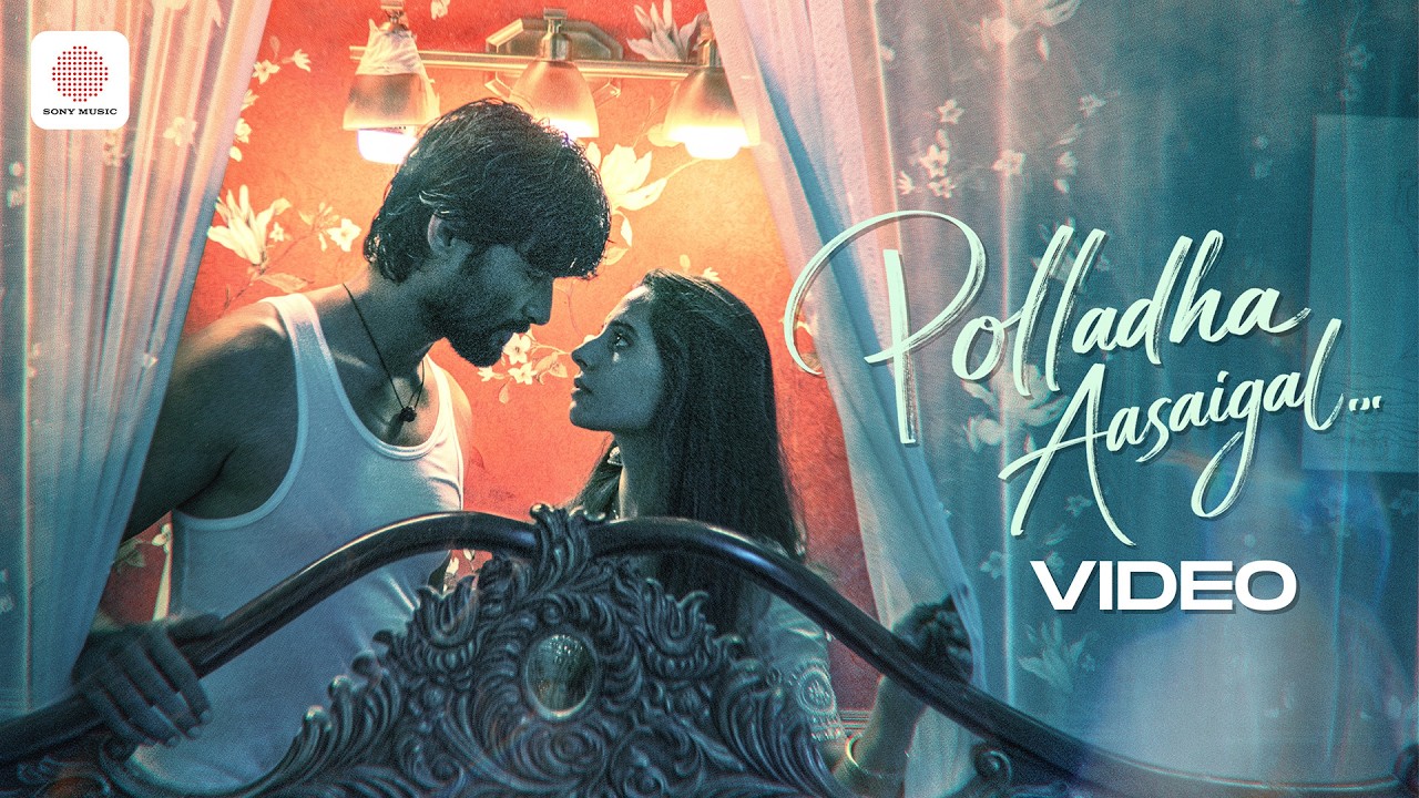 Polladha Aasaigal Video Song | 29 | Sean Roldan | Vidhu, Preethi Asrani  | Rathna Kumar