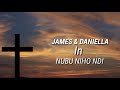 Nubu Nihondi Lyrics James Daniella