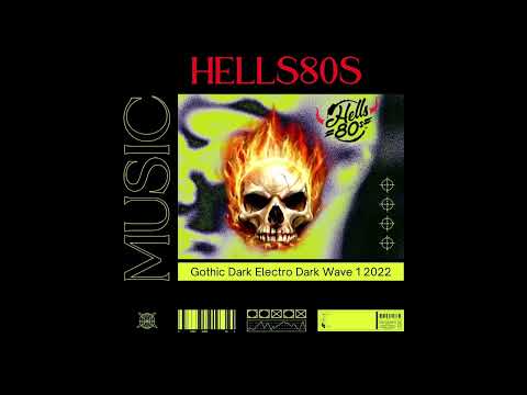 Hells80s  - Gothic Dark Electro Dark Wave 1