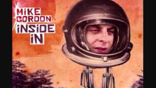 Mike Gordon - Take Me Out, Pt. 2