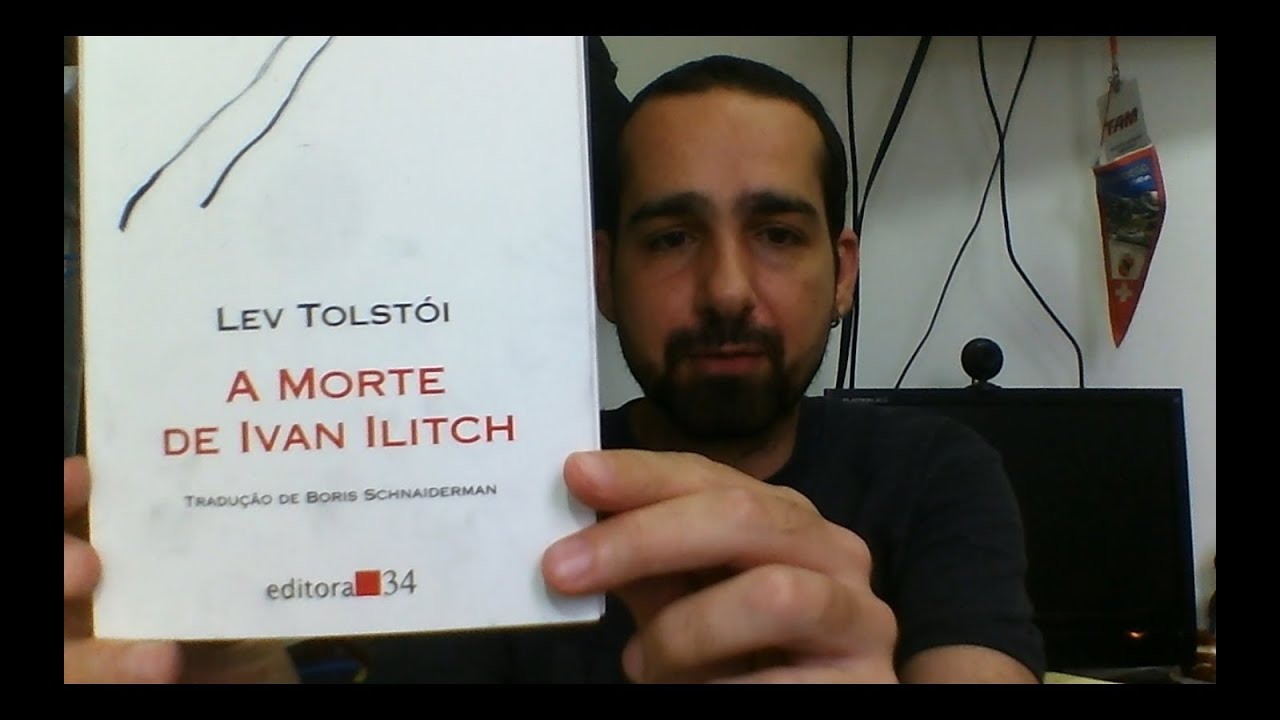 Lev Tolstói - A Morte de Ivan Ilitch (O vídeo tem SPOILERS Entre pontos e Vírgulas)