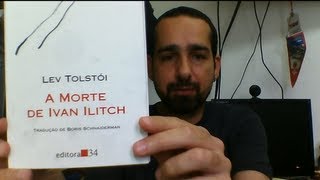 Lev Tolstói - A Morte de Ivan Ilitch (O vídeo tem SPOILERS Entre pontos e Vírgulas)