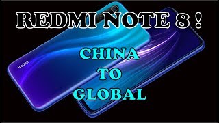 HOW TO FLASH REDMI NOTE 8 CHINA TO GLOBAL ROM (INCLUDED BOOTLOADER UNLOCK)