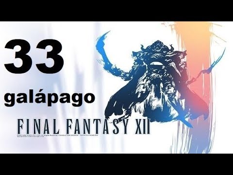 FINAL FANTASY XII parte 33 GALÁPAGO/ROCKTOISE (escoria del clan clase E) sin comentarios