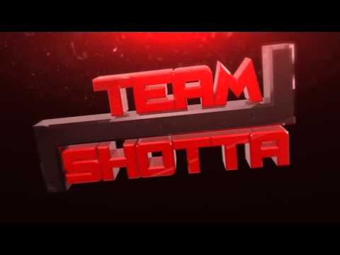 TeamShotta's Newest Intro!  l  By MrDaanJanssen