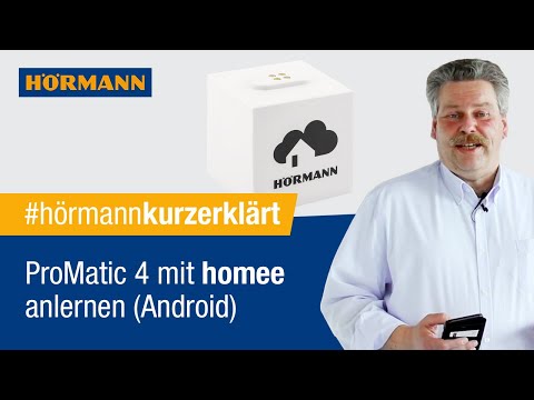 Garagentor-Antrieb Promatic Serie 4 mit Homee anlernen (Android) | Hörmann