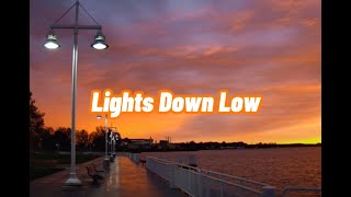 Maejor - Lights Down Low (Tiktok) Lyrics
