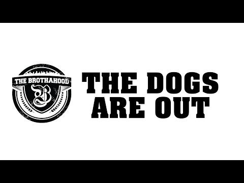 The Brothahood x Flesh n Bone - The Dogs Are Out (2014)