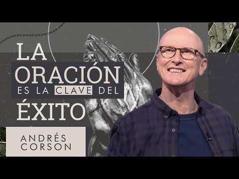 📺 La Oración es la clave del éxito - Andrés Corson - 24 Enero 2021 | Prédicas Cristianas