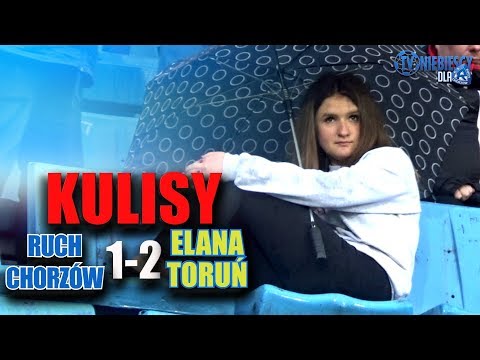 KULISY: Ruch 1-2 Elana Toruń (28.04.2019 r.)