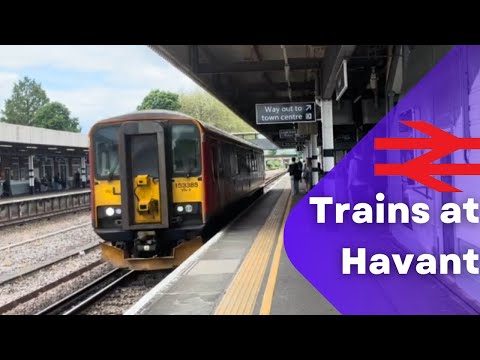 Trains at Havant. 15/07/2024 & 28/05/2024