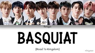 Download lagu PENTAGON (펜타곤) - BASQUIAT [Road To Kingdom] color coded lyrics Han-Rom-Eng mp3