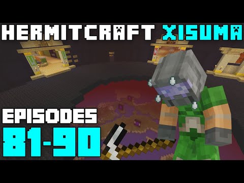 Hermitcraft Six - Best Of Xisuma - Episodes 81-90