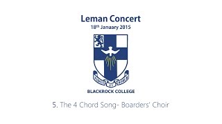 5. The 4 Chord Song - Boarders' Choir