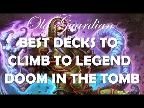 Top 5 best decks to climb to Legend in Doom in the Tomb (Hearthstone October 2019)