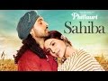 Phillauri : Sahiba Video Song | Anushka Sharma, Diljit Dosanjh, Anshai Lal | Shashwat | Romy & Pawni