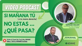 Si mañana tú (o tu mano derecha), no estás ... ¿qué pasa?