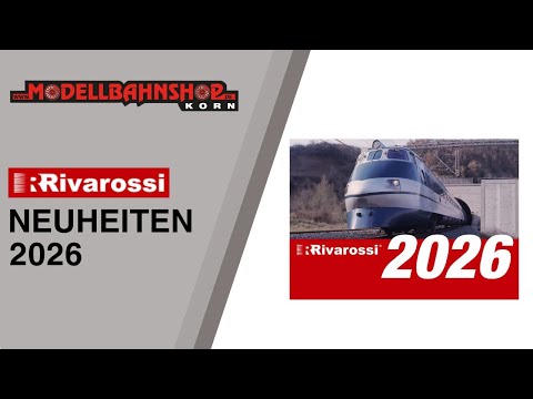 Rivarossi | Neuheiten Katalog 2026 | Modelleisenbahn | Spur H0 | 🇮🇹 🇨🇭 🇦🇹 🇩🇪 🇫🇷 🇪🇺