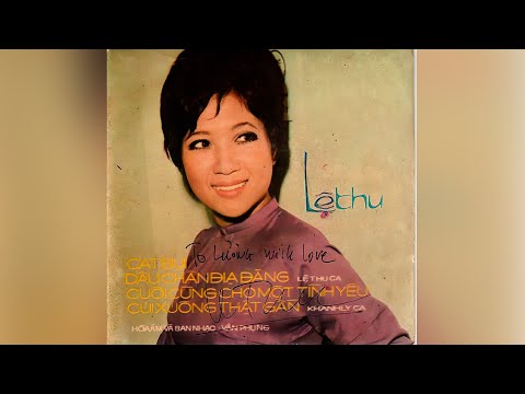 Đừng Bỏ Em Một Mình | Danh Ca Lệ Thu | Thu Âm Trước 1975