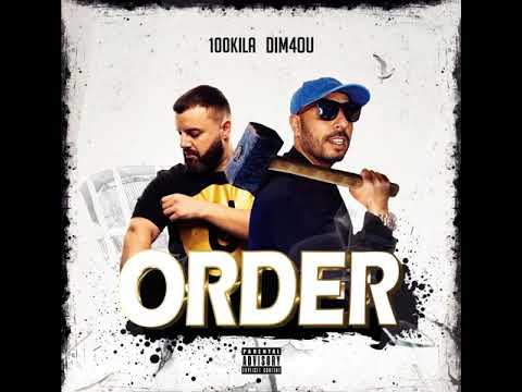 Dim4ou ft 100 KILA - ORDER ( 2021 )