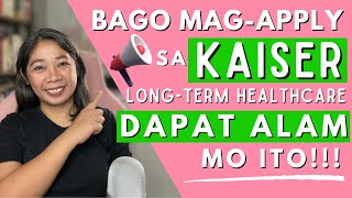 5 bagay na dapat alam mo bago mag-apply sa Kaiser long-term healthcare (2025)