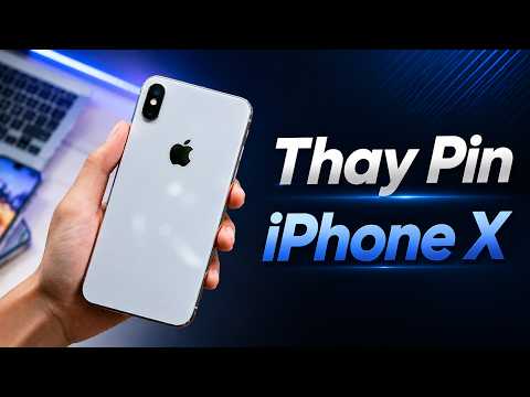 Video Thay pin iPhone X