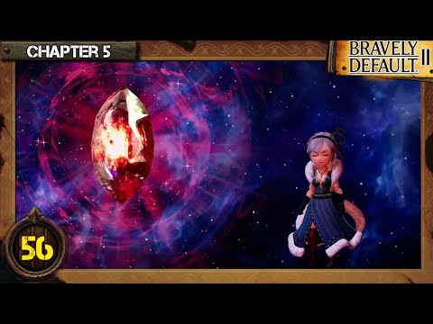 Bravely Default II Playthrough Ep 56: Fire
