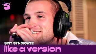 Spit Syndicate - &#39;Amazing&#39; (live for Like A Version)