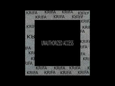 UNAUTHORIZED ACCESS (prod. KriFa)