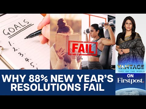 How to Choose a New Year's Resolution that won’t Fail? | Vantage with Palki Sharma