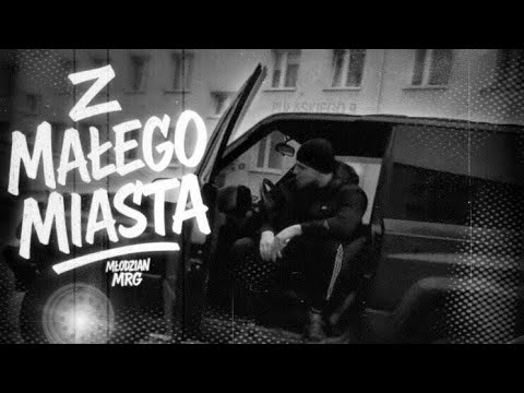 MŁODZIAN MRG - Z MAŁEGO MIASTA Prod.ESENES ( Directed by Marko77)