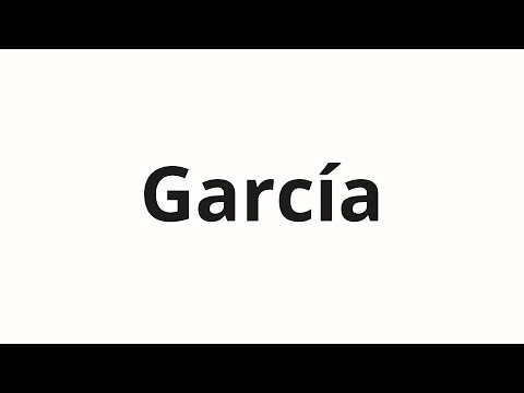 How to pronounce García
