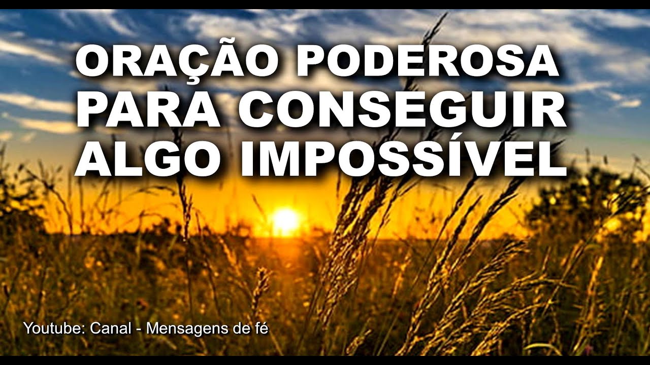 Oração poderosa para conseguir algo muito difícil