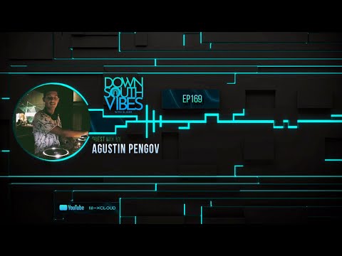 Downsouth Vibes - EP 169 By Agustin Pengov