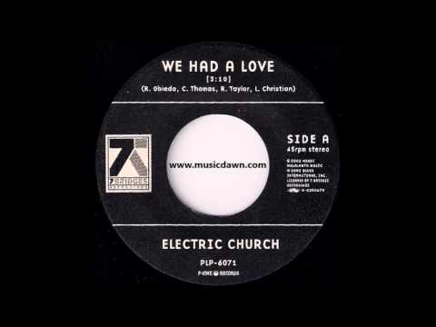Electric Church - We Had A Love [7Bridges/P-Vine] Previously Unreleased 70's Deep Funk 45