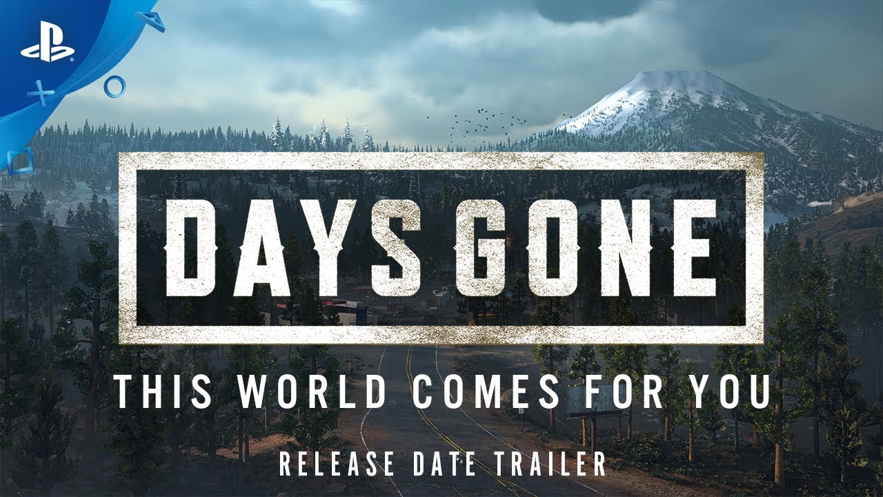 Days Gone PS4 Release Date Trailer: 22nd February, PlayStation 4