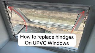 DIY uPVC Window Hinge Replacement – Step by Step