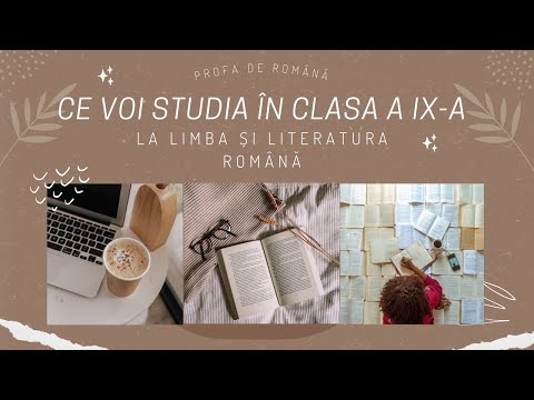 Ce voi studia în clasa a IX-a la limba și literatura română?