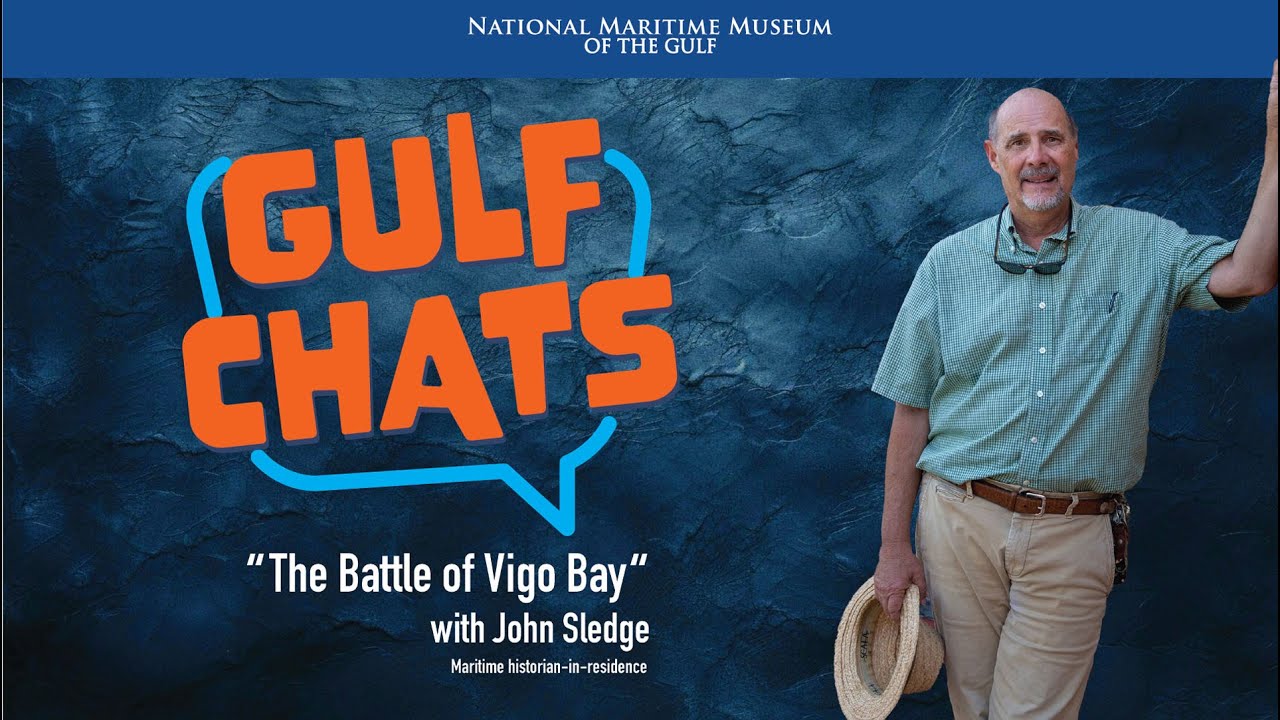 The Battle of Vigo Bay with John Sledge