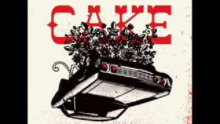 Cake - Ruby, Don&#39;t Take Your love To Town