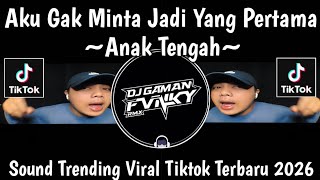 Download lagu AKU GAK MINTA JADI YANG PERTAMA - ANAK TENGAH - SOUND TRENDING || VIRAL TIKTOK TERBARU 2026 mp3 Download lagu AKU GAK MINTA JADI YANG PERTAMA - ANAK TENGAH - SOUND TRENDING || VIRAL TIKTOK TERBARU 2026 mp3