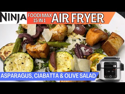 ASPARAGUS, CIABATTA & OLIVE SALAD *AIR FRY* NINJA FOODI Recipe